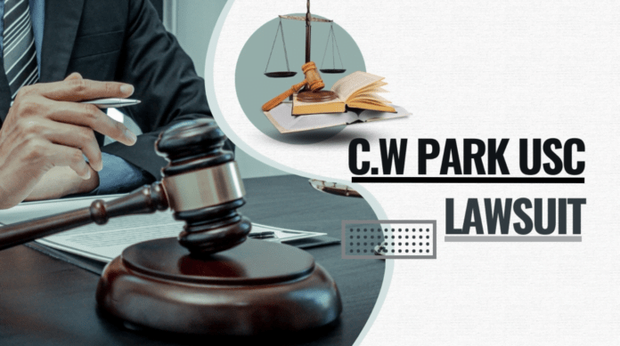 c.w. park usc lawsuit